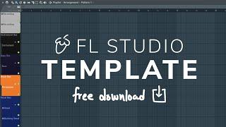 My FL Studio Template - The Best Way To Start A Project