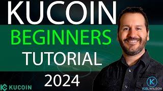 KUCOIN - TUTORIAL - FOR BEGINNERS - 2024 - STEP BY STEP - SPOT MARKET - HOW TO USE KUCOIN