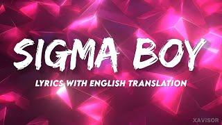 Сигма Бой | Sigma Boy - Lyrics With English Translation | Betsy, Мария Янковская