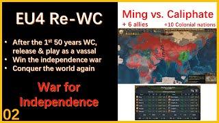 EU4 Re-WC (Re-World Conquest) E02: War for Independence