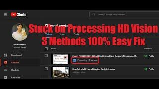 How To Fix Processing HD Version Stuck On Youtube