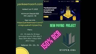 ***** yankeemoon1.com ***** NEW PAYING PROJECT ***** 150% RCB *****