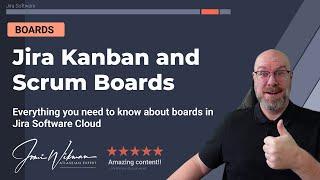 Jira Boards - everything you need to know about Boards in Jira Software Cloud.
