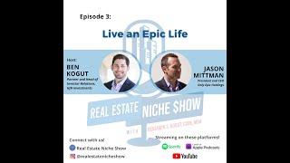 RENS Episode 3: Live an Epic Life with Jason Mittman