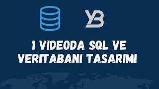 Yalnızca Veritabanı Tasarımı , Normalizasyon ve SQL - (1 Videoda)