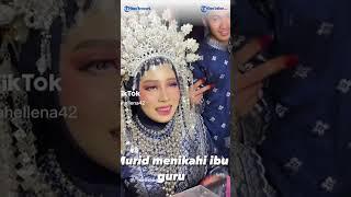 Kisah Murid di Riau Nikahi Ibu Guru Cantik