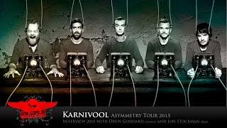 Karnivool Interview 03/2015 Jon Stockman (Bass) & Drew Goddard (Guitar)