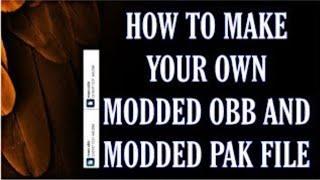 HOW TO MAKE YOUR OWN MODDED OBB || HOW TO MAKE BGMI MOD APK || WORKING PROCESS