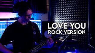 LightFly - Love You (Rock Version) [Official Performance Video]