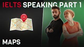 Model Answers and Vocabulary | IELTS Speaking Part 1 | Maps ️