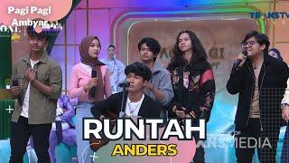 Runtah | ANDERS | PAGI PAGI AMBYAR (12/12/22)