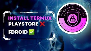 Install termux 2024 | playstore won't work | install from Fdroid