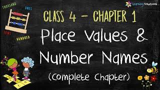 Class 4 Maths Chapter 1 Place Value and Number Names (Complete Chapter)