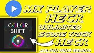 Mx Player Top 1  Color Shift Hack Trick New Color Shift Mod Apk new game hack trick