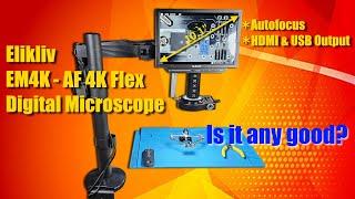 Elikliv EM4K-AF 4K FLEX Digital Microscope Review