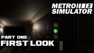 Metro Simulator 2 First Look Gameplay Part One. Early Access Gameplay