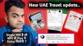 Single Name on passport travel to UAE on this visa|Uae revised Guideline for single name on passport