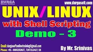 UNIX/LINUX tutorials || Demo - 3 || by Mr. Srinivas On 14-12-2023 @8PM IST