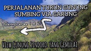 The journey down the Sumbing Mountain is more dangerous with a beautiful panorama of Mount Sindoro