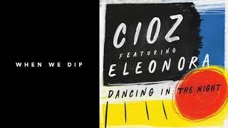 Premiere: Cioz ft. Eleonora - Dancing In The Night (Lucky Shot Extended Mix) [Get Physical]