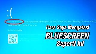 Ternyata Begini Cara Mengatasi your device ran into a problem and needs to restart (Bluescreen)