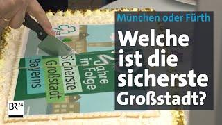 Fürth oder München: Welche ist die sicherste Großstadt? | Abendschau | BR24