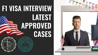 F1 Visa Interview - Latest APPROVED Cases & Tips ️