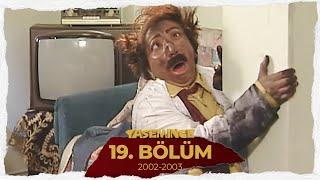 Yasemince 2003 19. Bölüm