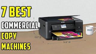 Top 7 Best Commercial Copy Machines 2023 - The Best Photocopier Machine for Business Review 2023