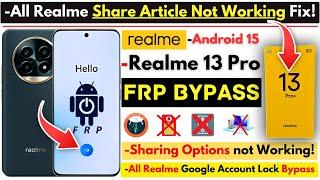 Unlock Realme 13 Pro 5G Frp Bypass 2025 Without PC -All Realme Frp Share Article Not Working Fix!