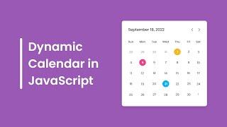 Create A Dynamic Calendar in HTML CSS & JavaScript | Calendar in JavaScript