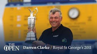 Darren Clarke wins at Royal St George's | The Open Official Film 2011
