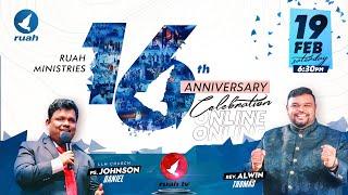  - #anniversary - 16th ANNIVERSARY CELEBRATION | #ruahtv | #alwinthomas | #ruahministries