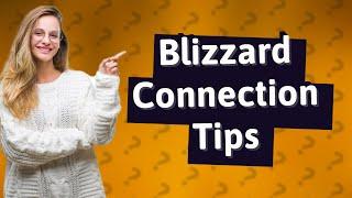 Why does Blizzard keep losing connection?