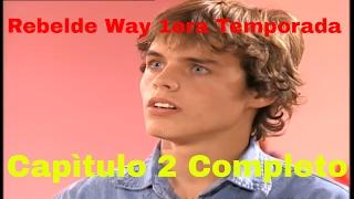 Rebelde Way - Episode 2 Complete