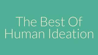 Optimum Ideation Podcast The Best Of Human Ideation