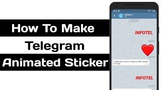 How To Make Telegram Animated Sticker