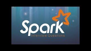 Top 8 Spark interview Questions in questions in 2020-21