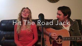 Hit The Road Jack (cover)