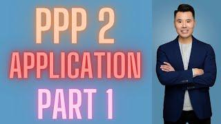 PPP 2 Application - How to Fill Out the Form 2483 - Part 1