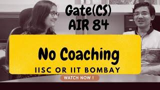 Preparation Tips For GATE (CS) || Self Study || IITB Or IISc || Jayant Kalani
