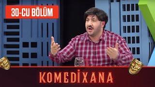 Comedyxana 30-cu Bölüm      09.05.2020