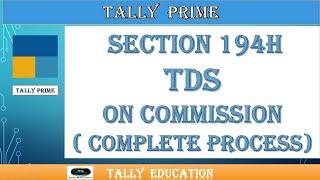 How to Pass TDS on Commission Entry in Tally Prime | TDS on Commission Entry