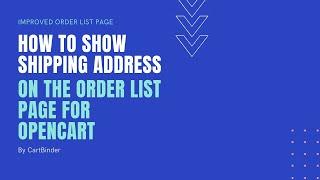 How to Show Address Details On Order List Page Opencart