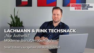 Lachmann & Rink TechSnack: Moderne Benutzeroberflächen