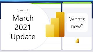 Power BI Update - March 2021