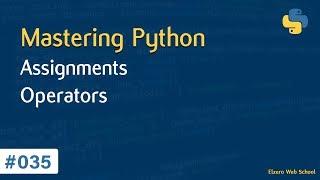 Learn Python in Arabic #035 - Assignment Operators