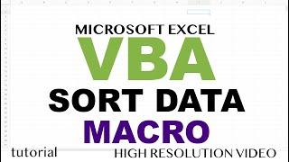 Excel Macro - Sort Data, Dynamic Range - Excel VBA Part 12