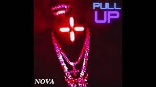 Nova-Pull Up [Official Audio]