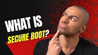 What is Secure Boot? (EXPLAINED)